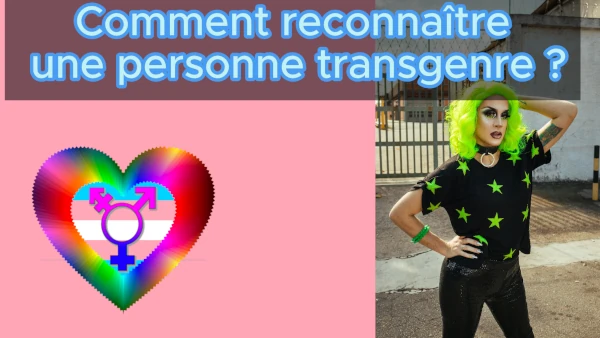 comment reconnaitre une personne transgenre